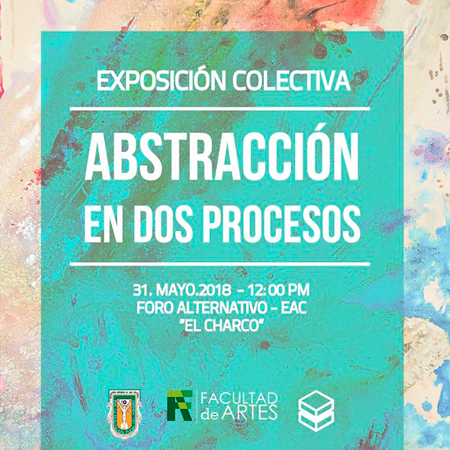 ABSTRACCION EN DOS PROCESOS, Exposición colectiva